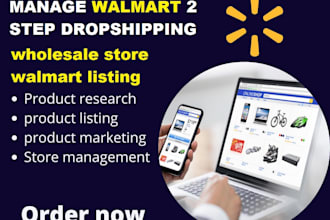 manage walmart 2 step dropshipping walmart wholesale store walmart listing