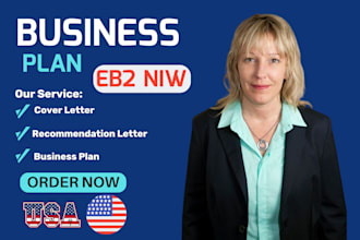 write compelling business plan for USA immigration visas e2, eb2niw, l1, o1, eb5