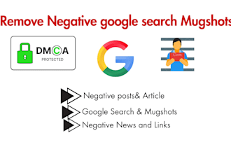 delete negative links permanently remove mugshots cases articles news on google