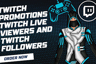 do twitch channel promotion to gain live viewers and followers twitch promotion