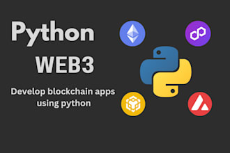 do web3 development in python, smart contracts, bots, dapps