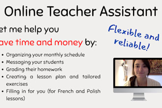 be your teaching assistant for french and polish lessons