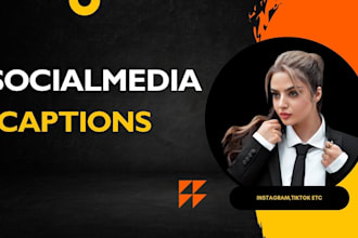 write your social media post, captions as your copy writer