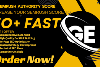 increase semrush authority score from 0 to 40 plus semrush domain fast increase