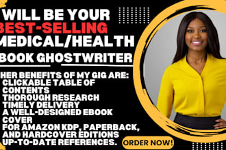 be your medical, health and fitness ebook writer, ghostwrite 50,000 words ebook