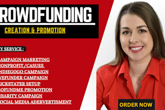 create and promote  crowdfunding campaign, nonprofit charity gofundme indiegogo,