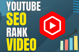 be your best youtube video SEO expert and channel manager