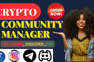 be telegram discord community manager, moderator for crypto, token, meme project