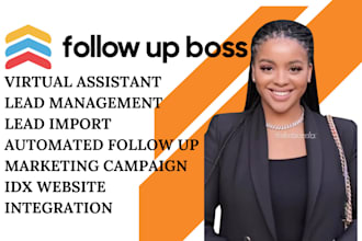 manage real estate follow up boss CRM, automate lead follow up import lead sales