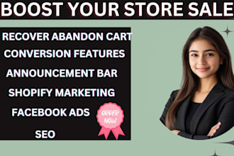 boost shopify store sales abandon cart announcement bar shopify marketing SEO ad