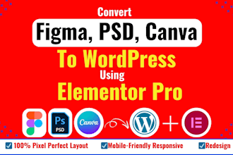 convert figma to wordpress, PSD to wordpress using elementor