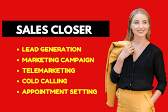 be high ticket sales closer, sales rep, salesperson, b2b sales, lead generation