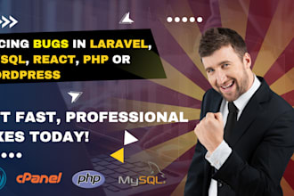 fix laravel, mysql, react, and wordpress bugs, errors, and issues fast