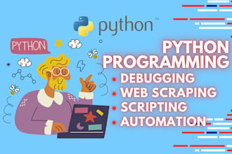 do python scripting, automation, web scrapping and debugging