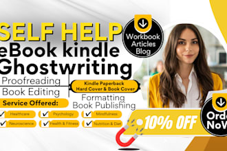 write self help ebook ghostwriting, medical workbook, psychology ebook writer