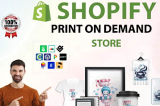 build a high converting print on demand shopify store with printify or printful