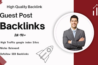 write high da guest post backlinks with SEO quality guest posting service