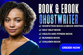 be your non fiction ghostwriter ebook writer ghost book writer and book editor