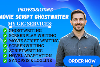 do movie script, screenplay, screenwriting, short film, TV script ghostwriting