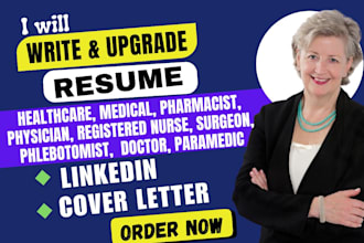 write healthcare, medical, pharmacist, physician, registered nurse resume