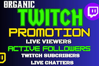 organic twitch promotions twitch live viewers twitch followers