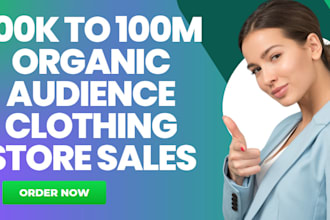 boost store sales, clothing store, clothing store promotion to 100m audience
