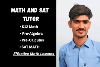 be your expert math tutor for middle school, high school, and sat prep