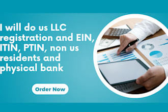 do us llc registration and ein, itin, ptin, non us residents and physical bank