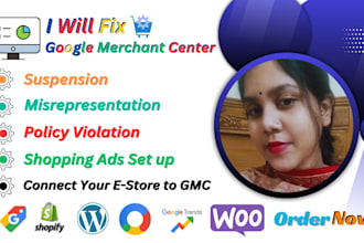 fix google misrepresentation issues and setup, manage merchant, run shopping ads