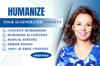 manually fix, rebrand, rewrite, edit, proofread, humanize ai generated content