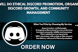 do ethical discord promotion, organic discord growth, and community management
