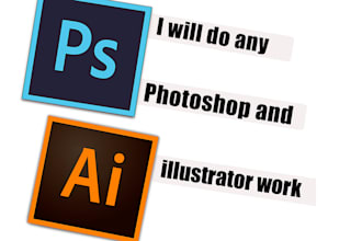 do any photoshop and illustrator work