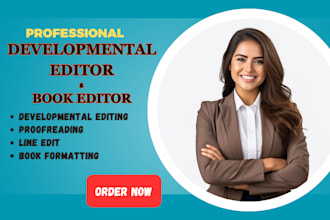 developmental book edit proofread, format fiction novel non fiction memoir