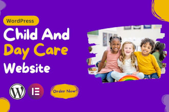 build a stunning wordpress website for daycare, kindergarten or childcare