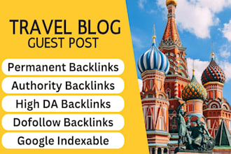 publish travel blog guest post on authority sites with dofollow backlinks