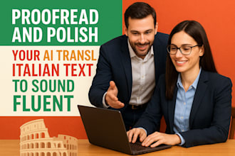 proofread and polish your ai translated italian text to sound fluent
