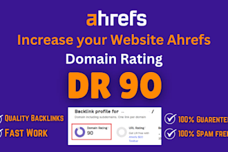 increase domain rating 90 ahrefs dr 90 plus