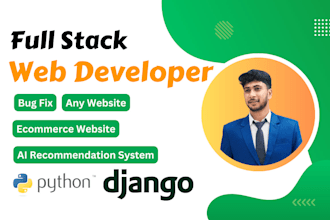 be your django developer full stack python django nextjs web application