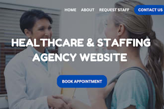 build healthcare staffing agency website homecare website medical website