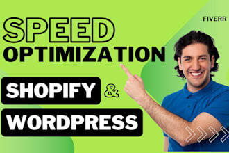 improve wordpress or shopify speed optimization for mobile and desktop
