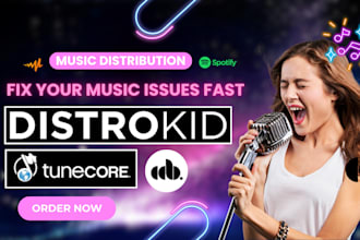 be your music manager, fix, distribute music using distrokid, tunecore, cd baby
