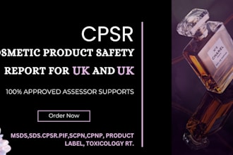 prepare a cosmetic product safety report cpsr for cosmetic products