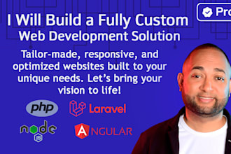 build a fully custom web development solution