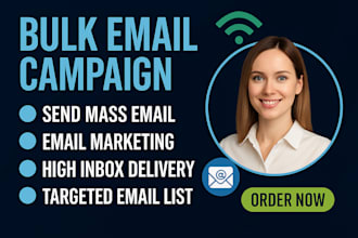 send bulk email marketing, bulk email blast, email campaign