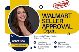 get walmart seller approval, setup walmart store