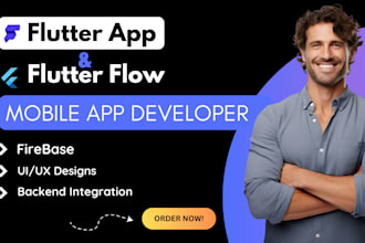 develop a flutterflow app or flutter app for ios and android app development ios