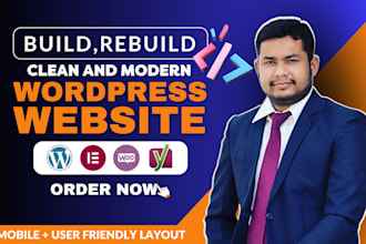 build, rebuild clean and modern wordpress website design with elementor pro