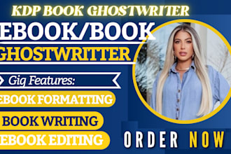 ebook ghostwriter, KDP book writer, ghost book writer, nonfiction ghostwriter