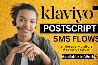 setup klaviyo SMS flows shopify postscript marketing flows