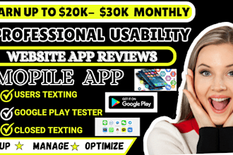 review and testing your ios app, android app, PC,  usability, website testing